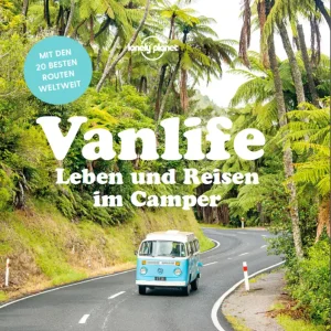 Lonely Planet Lonely Planet Vanlife, Leben und Reisen im Camper Buch Begrenztes Angebot