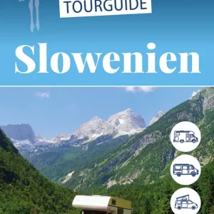 Sichere Zahlung Wohnmobil Tourguide Slowenien deutsch