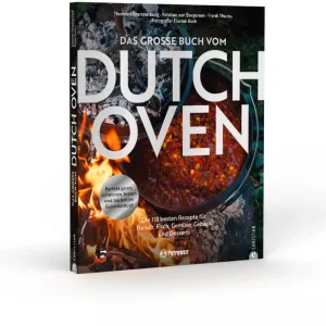 Super-Preis Das große Buch vom Dutch Oven Kochbuch 118 Rezepte